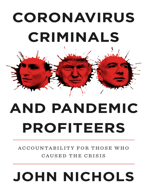 Cover image for Coronavirus Criminals and Pandemic Profiteers